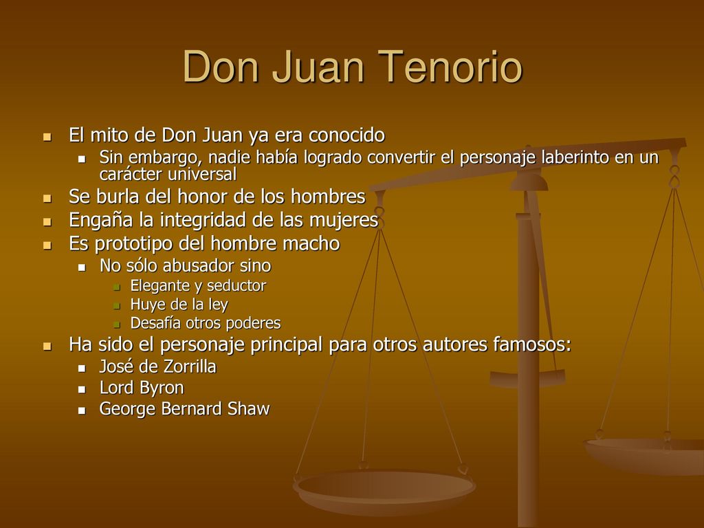 Don Juan Tenorio El mito de Don Juan ya era conocido