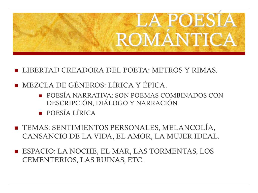 LA POESÍA ROMÁNTICA LIBERTAD CREADORA DEL POETA: METROS Y RIMAS.