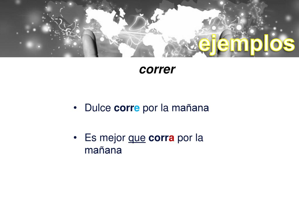 ejemplos correr Dulce corre por la mañana