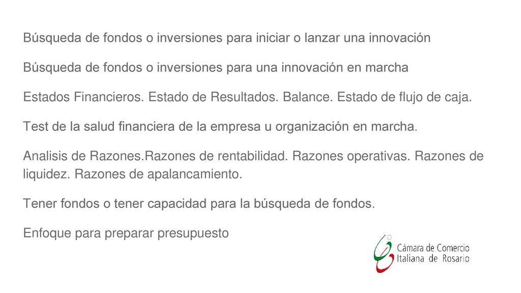 Búsqueda de fondos o inversiones para iniciar o lanzar una innovación