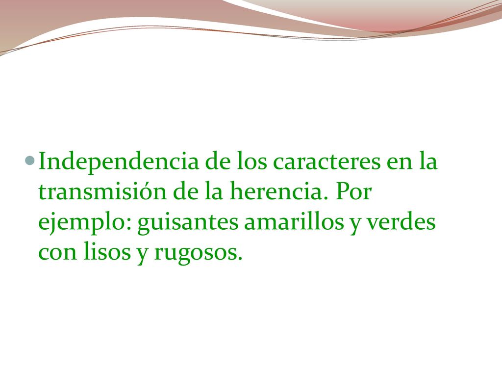 Independencia de los caracteres en la transmisión de la herencia