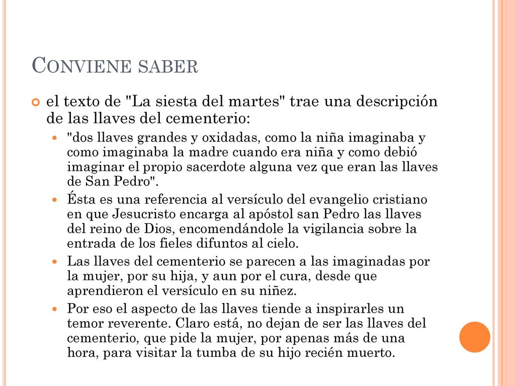 Conviene saber el texto de La siesta del martes trae una descripción de las llaves del cementerio: