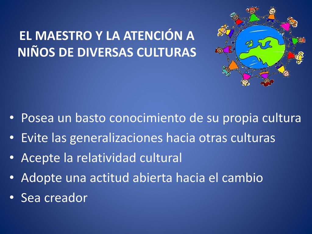 El maestro y LA ATENCIÓN A niños de diversas culturas