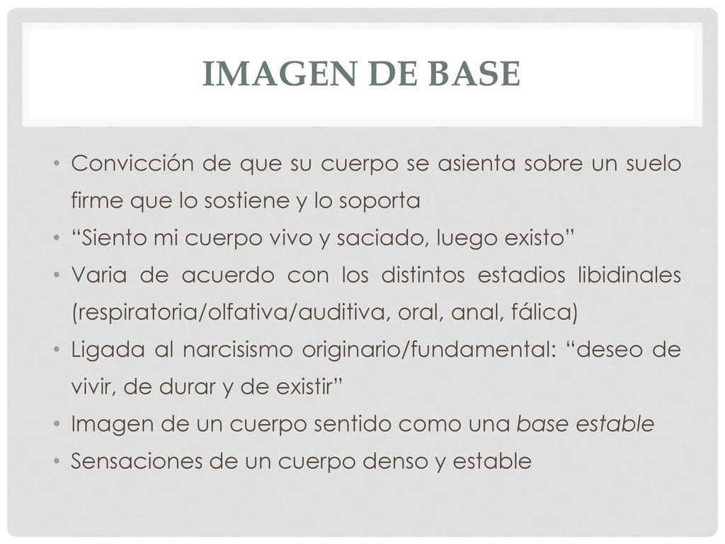 Imagen de base Convicción de que su cuerpo se asienta sobre un suelo firme que lo sostiene y lo soporta.