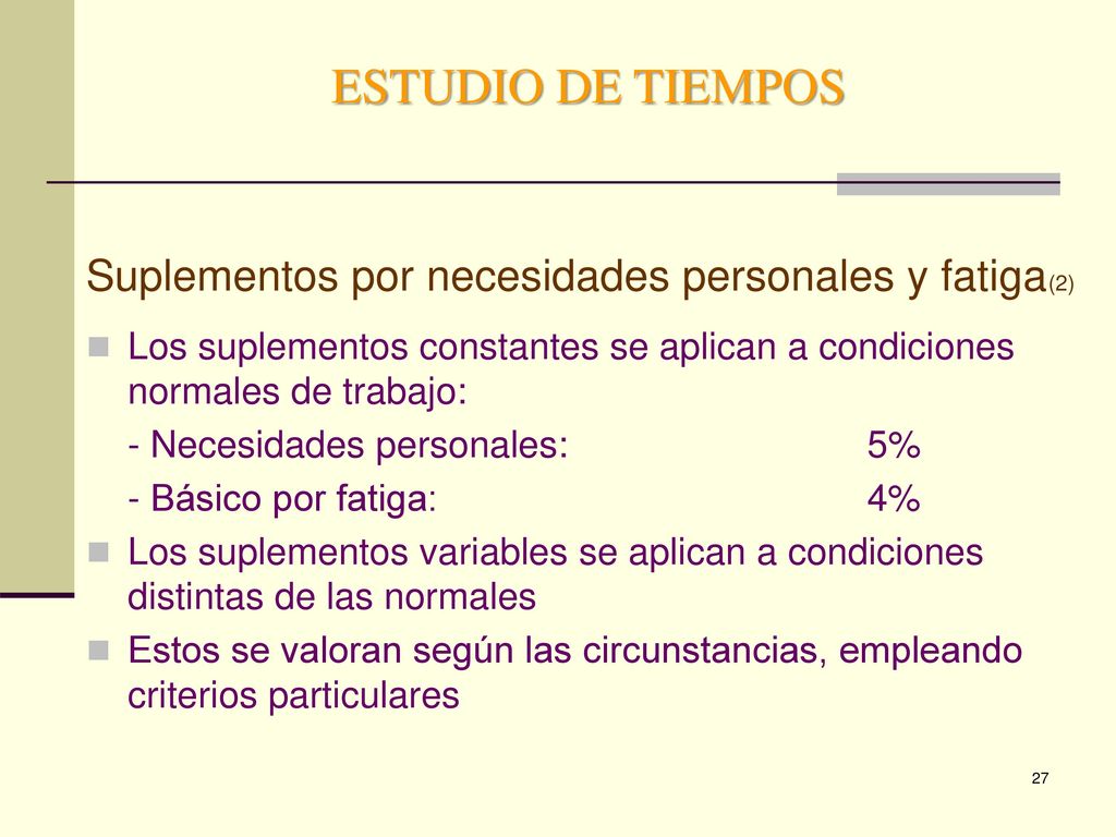 ESTUDIO DE TIEMPOS Suplementos por necesidades personales y fatiga(2)