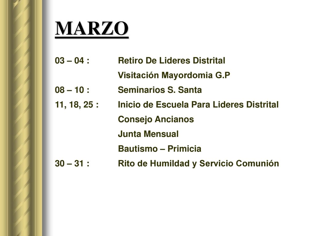MARZO 03 – 04 : Retiro De Lideres Distrital Visitación Mayordomia G.P