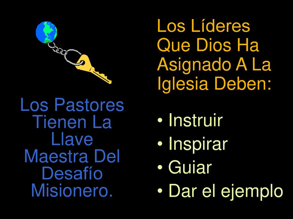 Los Pastores Tienen La Llave Maestra Del Desafío Misionero.