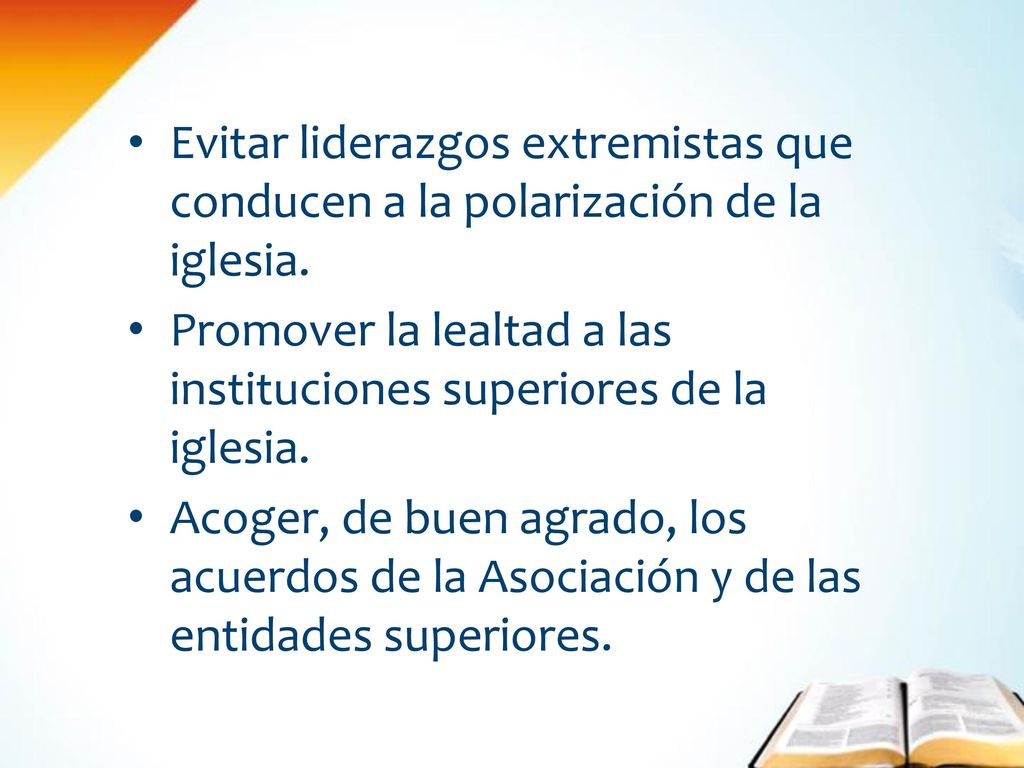 Evitar liderazgos extremistas que conducen a la polarización de la iglesia.