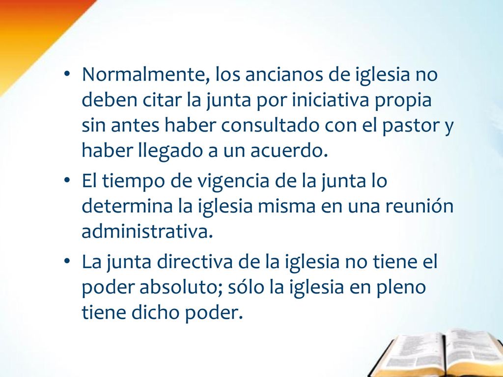 Normalmente, los ancianos de iglesia no deben citar la junta por iniciativa propia sin antes haber consultado con el pastor y haber llegado a un acuerdo.
