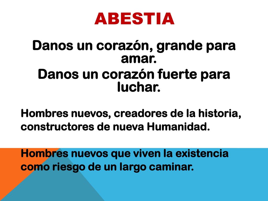 ABESTIA Danos un corazón, grande para amar.
