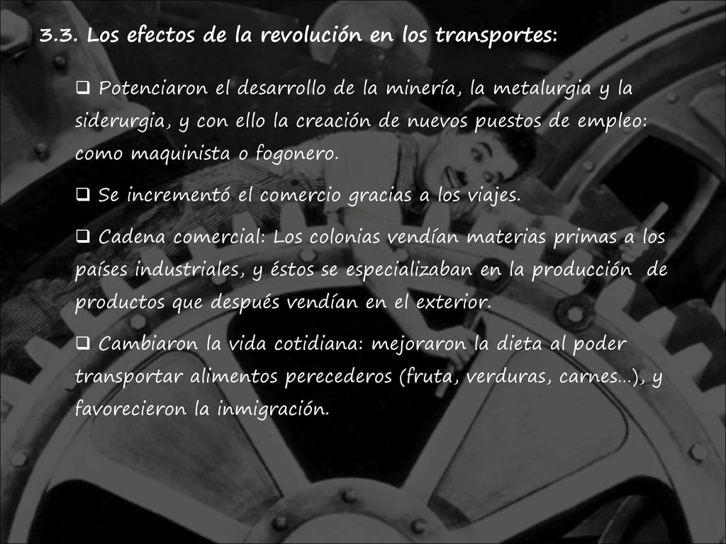 3.3. Los efectos de la revolución en los transportes:
