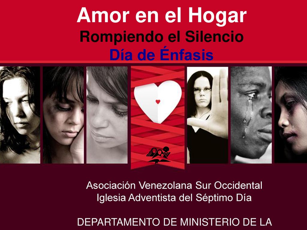Amor en el Hogar Rompiendo el Silencio Día de Énfasis