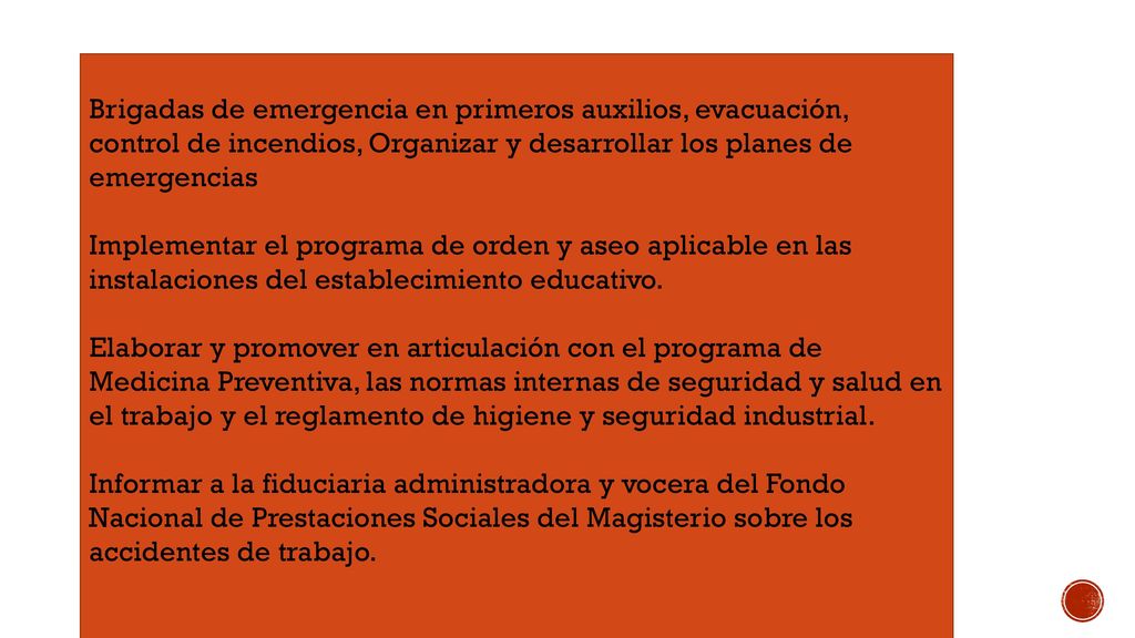 Brigadas de emergencia en primeros auxilios, evacuación, control de incendios, Organizar y desarrollar los planes de emergencias