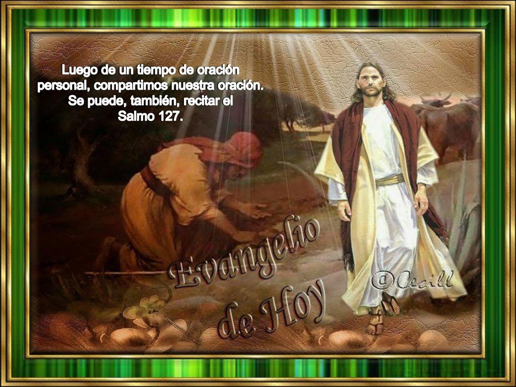 Luego de un tiempo de oración personal, compartimos nuestra oración