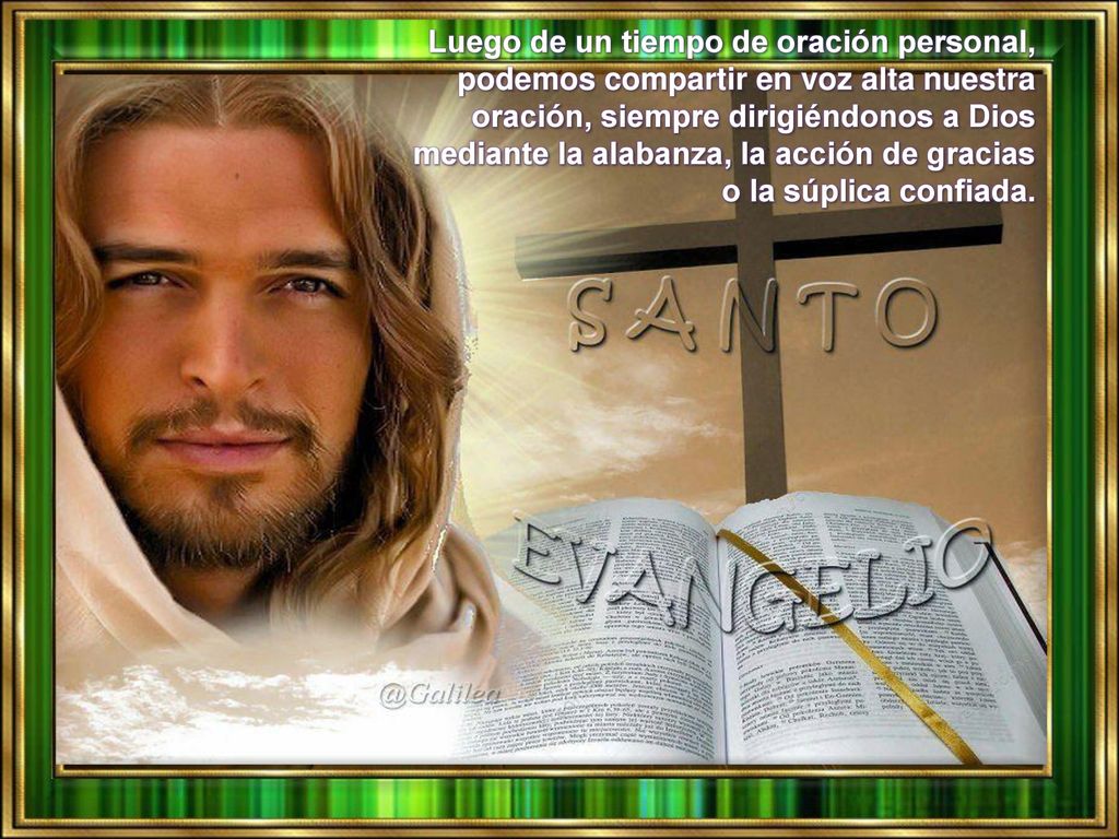 Luego de un tiempo de oración personal, podemos compartir en voz alta nuestra oración, siempre dirigiéndonos a Dios mediante la alabanza, la acción de gracias o la súplica confiada.
