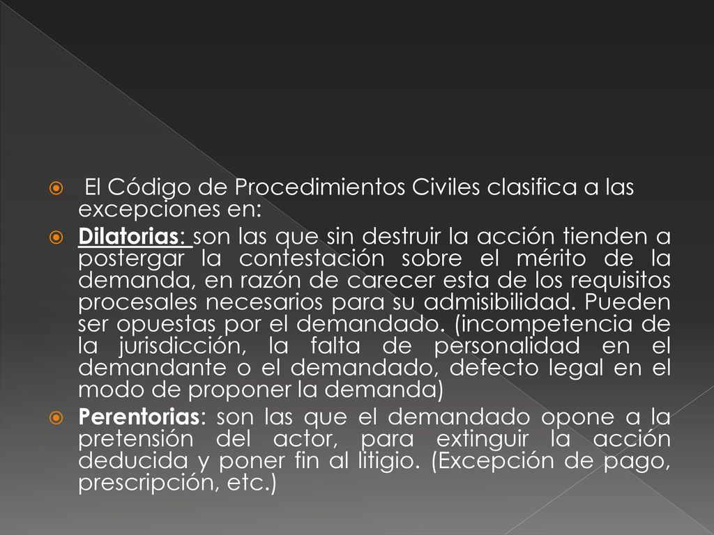 El Código de Procedimientos Civiles clasifica a las excepciones en: