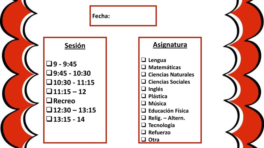 Sesión Asignatura 9 - 9:45 9: :30 10: :15 11:15 – 12