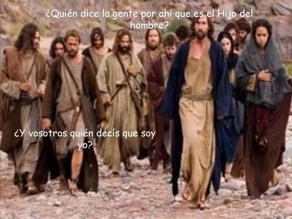 ¿Quién dice la gente por ahí que es el Hijo del hombre