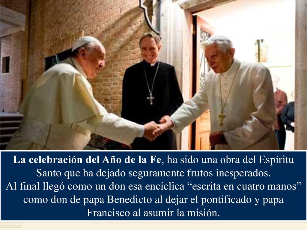 La celebración del Año de la Fe, ha sido una obra del Espíritu Santo que ha dejado seguramente frutos inesperados.