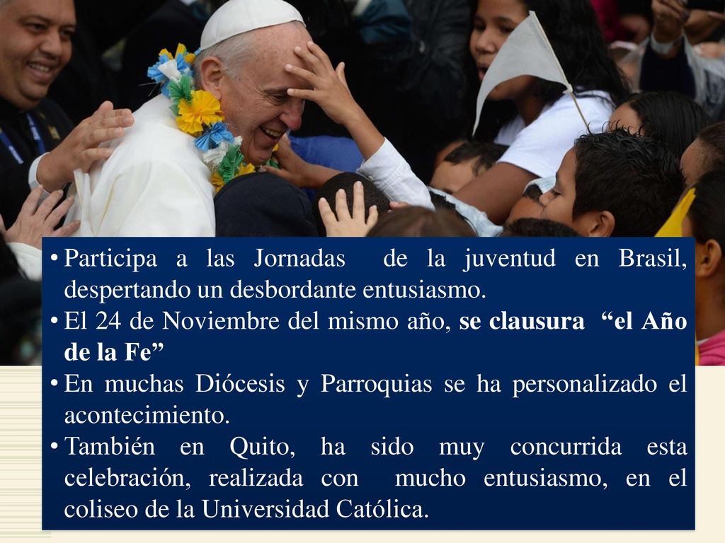 El 24 de Noviembre del mismo año, se clausura el Año de la Fe
