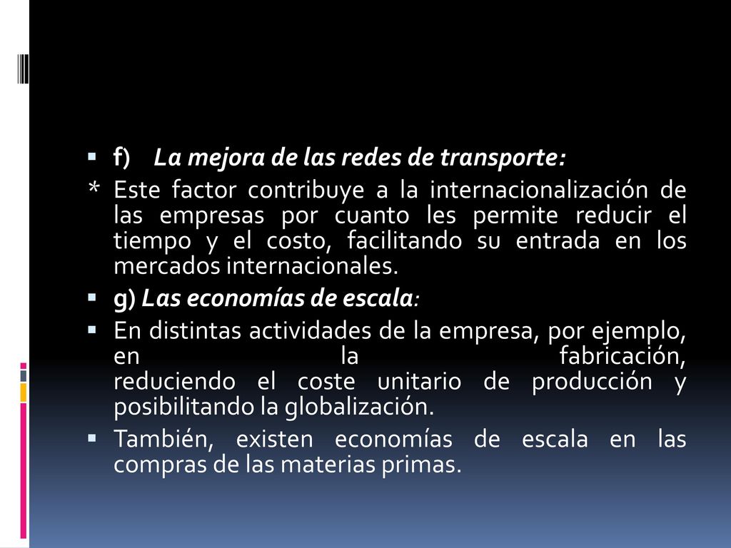f) La mejora de las redes de transporte: