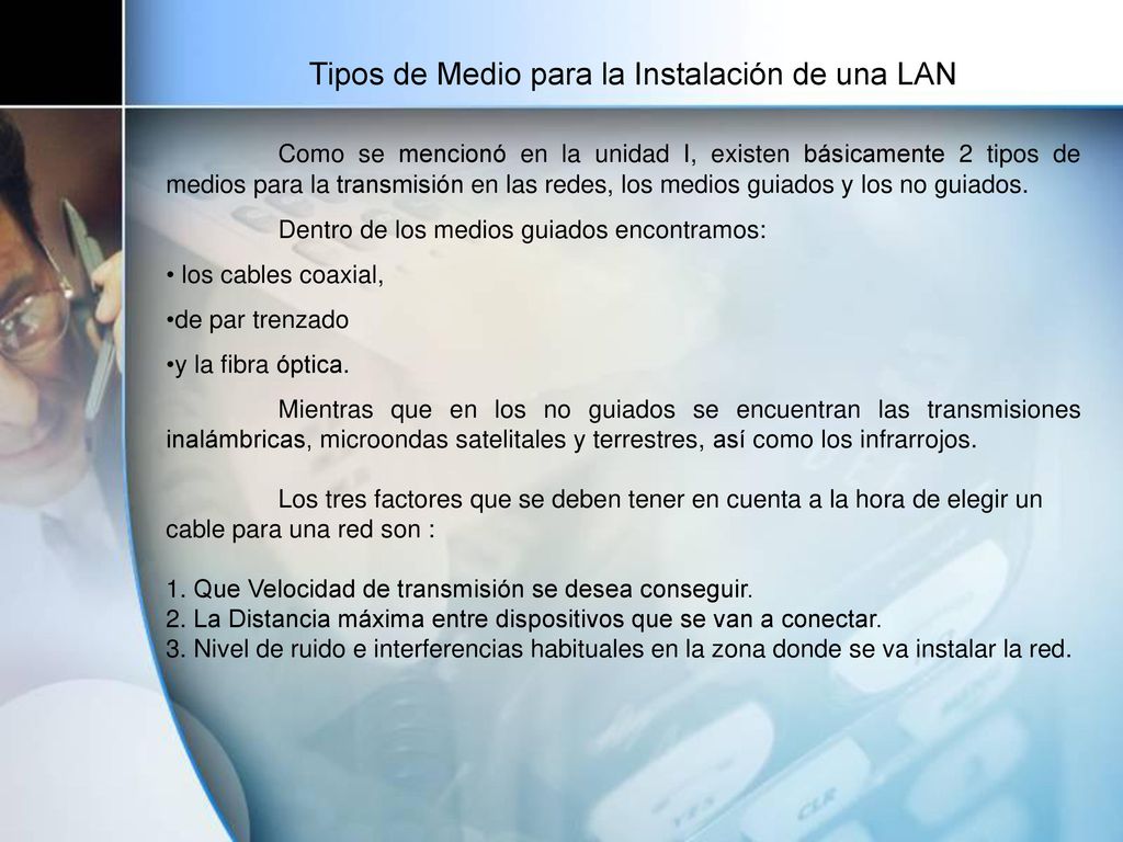 Tipos de Medio para la Instalación de una LAN