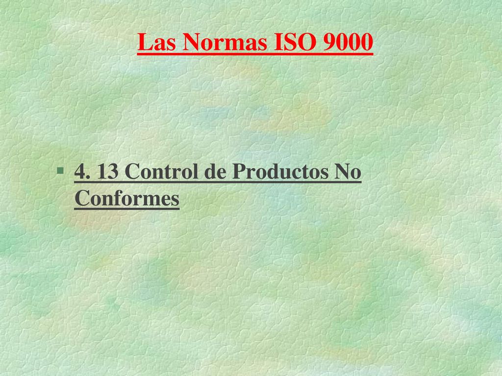 Las Normas ISO Control de Productos No Conformes
