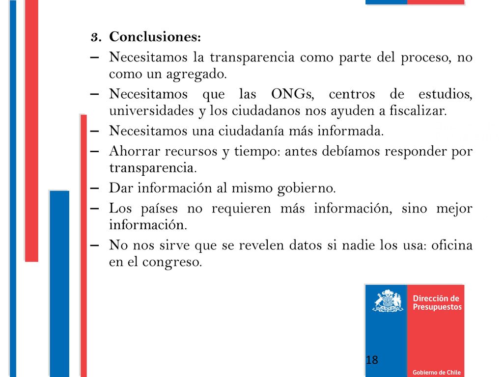 3. Conclusiones: Necesitamos la transparencia como parte del proceso, no como un agregado.