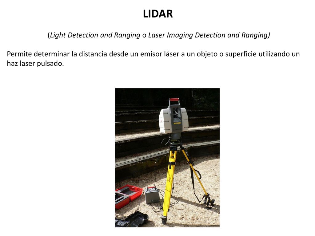 (Light Detection and Ranging o Laser Imaging Detection and Ranging)