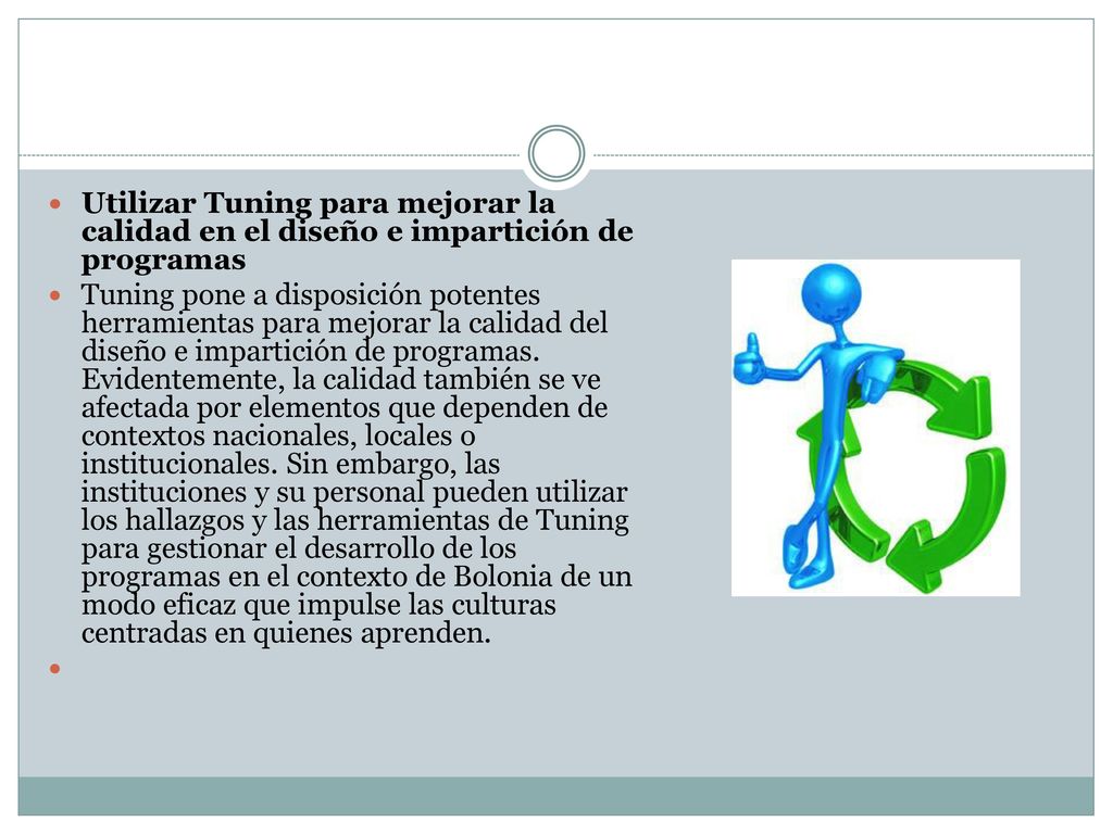 Utilizar Tuning para mejorar la calidad en el diseño e impartición de programas