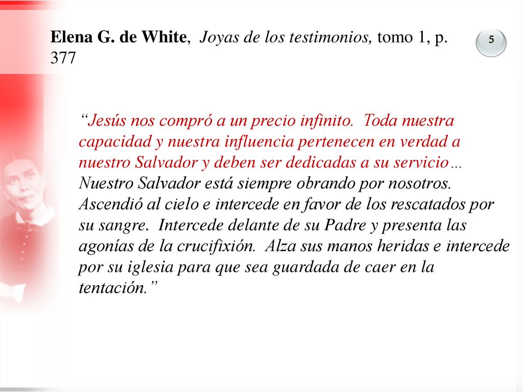 Elena G. de White, Joyas de los testimonios, tomo 1, p. 377
