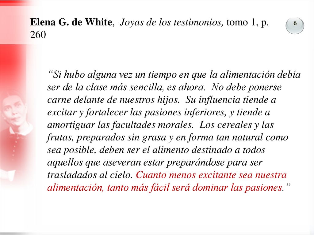 Elena G. de White, Joyas de los testimonios, tomo 1, p. 260
