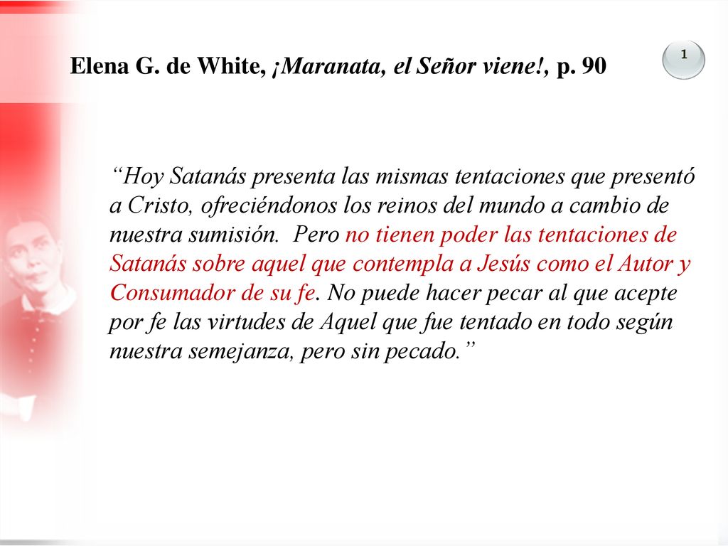 Elena G. de White, ¡Maranata, el Señor viene!, p. 90