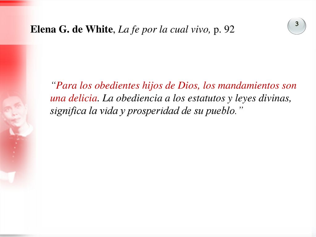 Elena G. de White, La fe por la cual vivo, p. 92