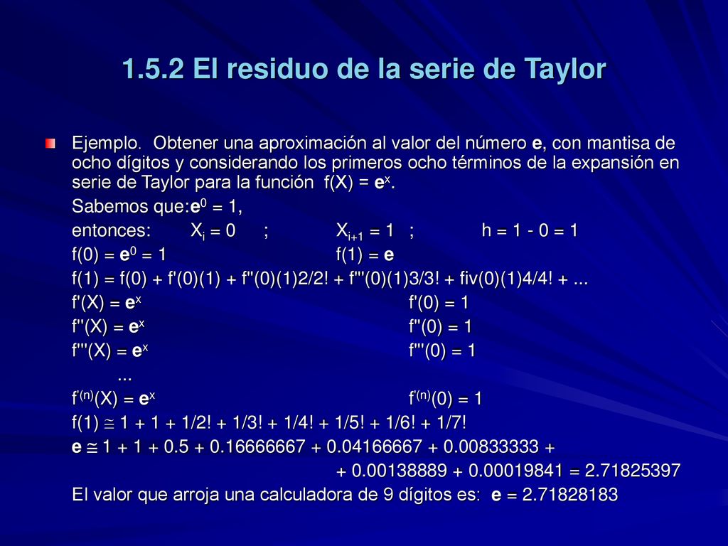 MÉTODOS NUMÉRICOS 1.5 Serie de Taylor - ppt descargar