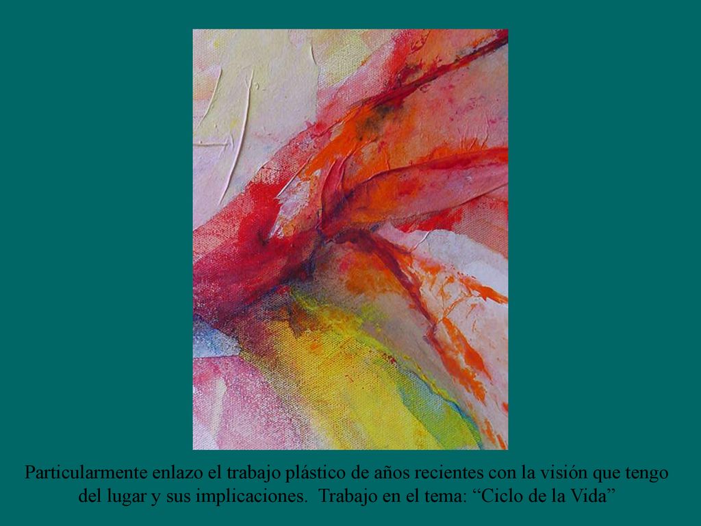 del lugar y sus implicaciones. Trabajo en el tema: Ciclo de la Vida