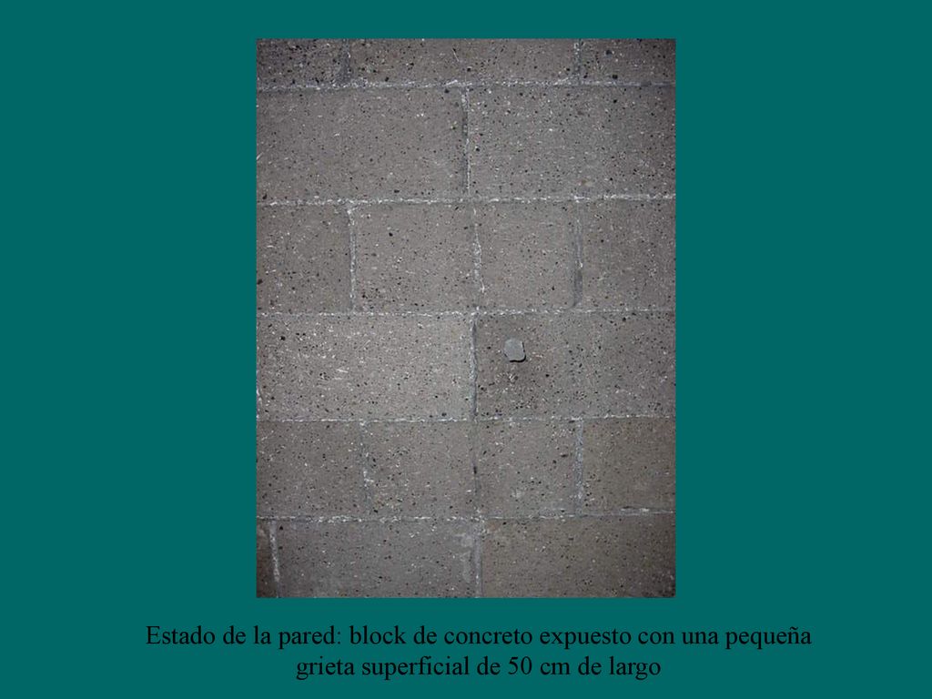 Estado de la pared: block de concreto expuesto con una pequeña