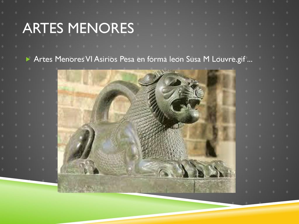 Artes menores Artes Menores VI Asirios Pesa en forma leon Susa M Louvre.gif ...