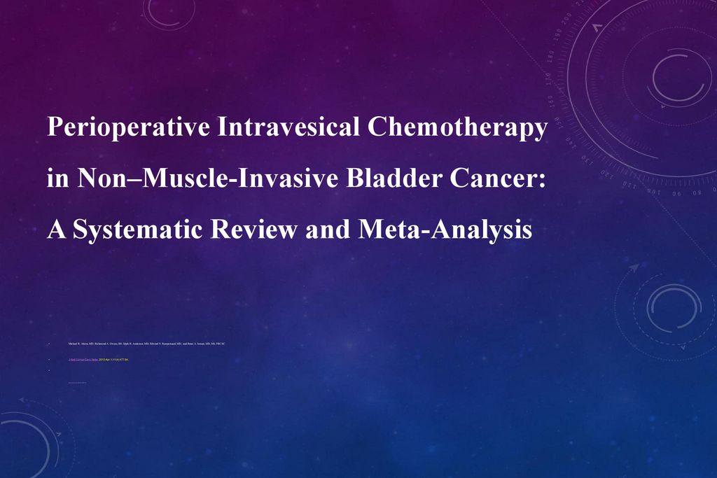 Perioperative Intravesical Chemotherapy in Non–Muscle-Invasive Bladder Cancer: A Systematic Review and Meta-Analysis