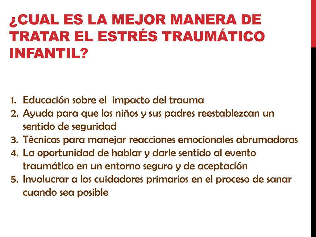 ¿Cual es la mejor manera de tratar el estrés traumático infantil