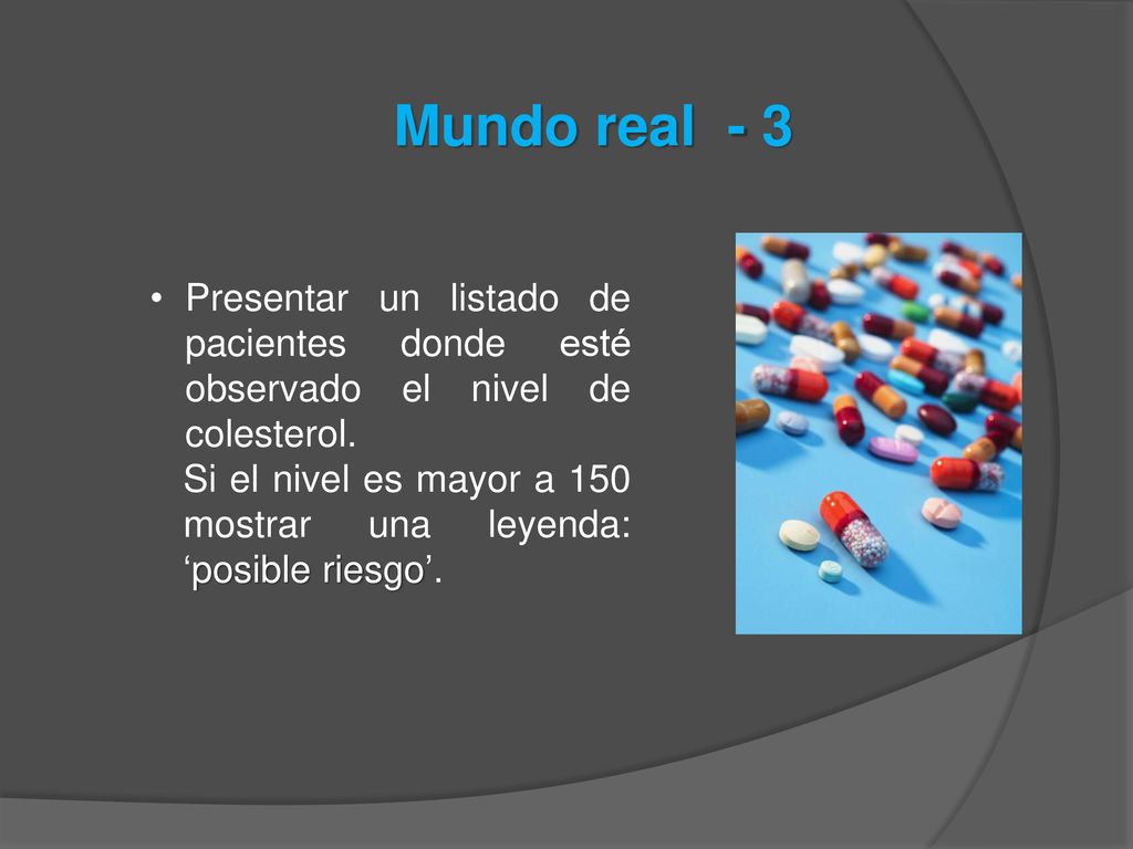 Mundo real - 3 Presentar un listado de pacientes donde esté observado el nivel de colesterol.