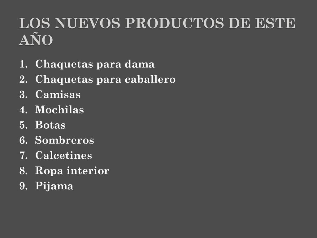 Los nuevos productos de este año