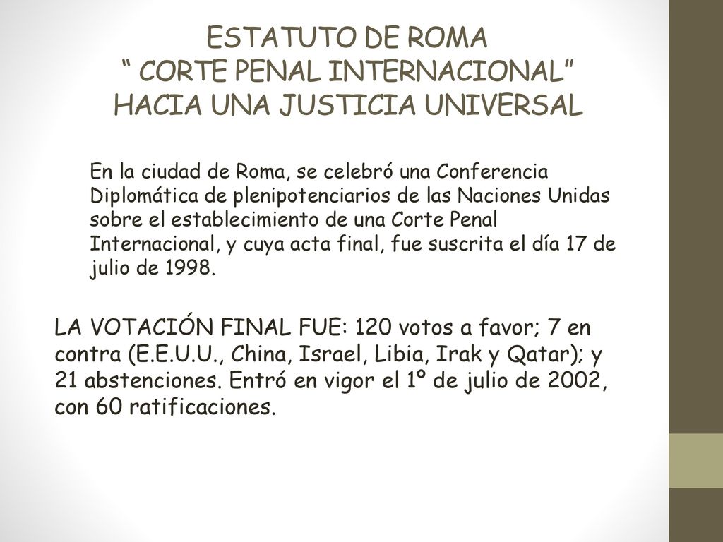 ESTATUTO DE ROMA CORTE PENAL INTERNACIONAL HACIA UNA JUSTICIA UNIVERSAL