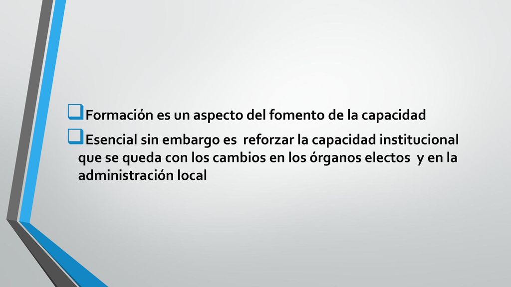Formación es un aspecto del fomento de la capacidad