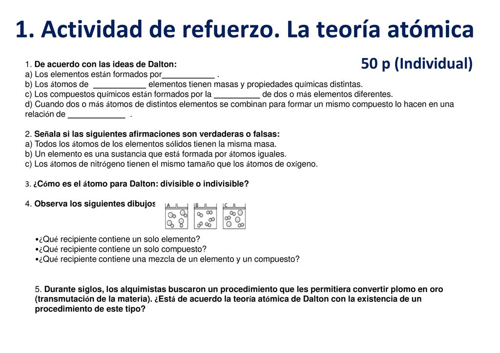 1. Actividad de refuerzo. La teoría atómica 50 p (Individual)