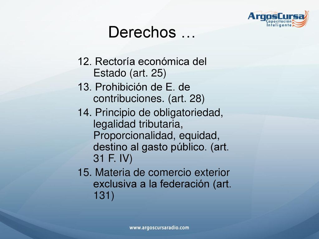 Derechos … 12. Rectoría económica del Estado (art. 25)