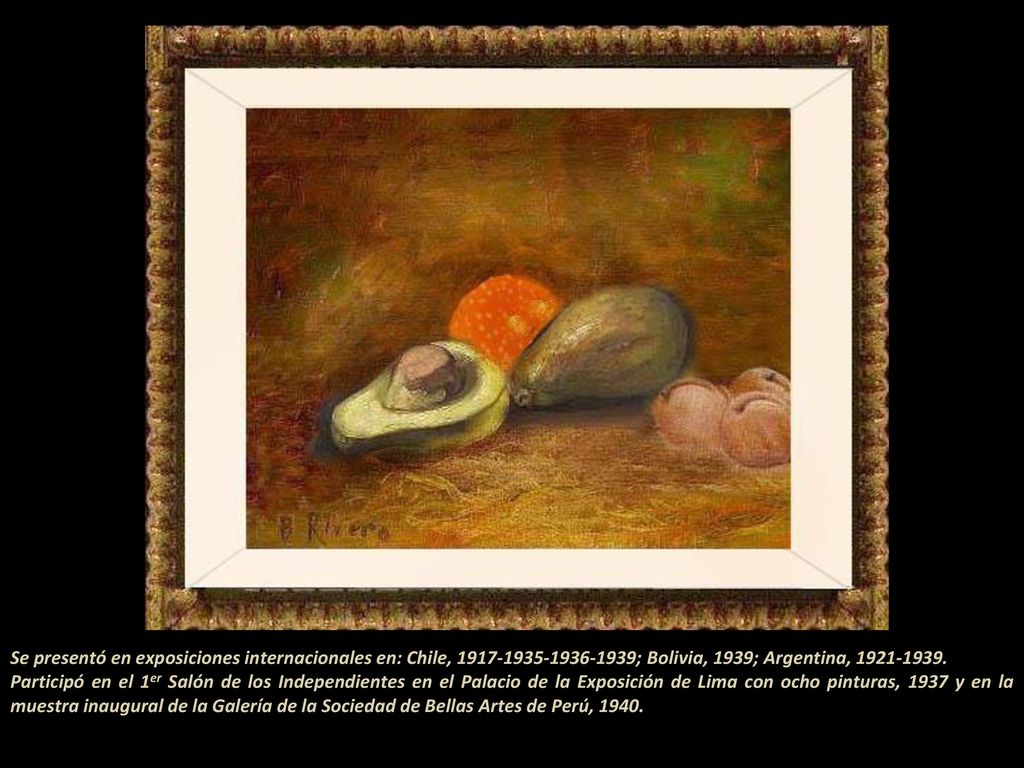 Se presentó en exposiciones internacionales en: Chile, ; Bolivia, 1939; Argentina,