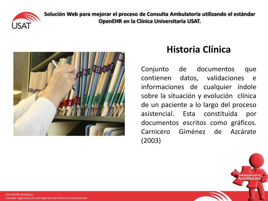 Solución Web para mejorar el proceso de Consulta Ambulatoria utilizando el estándar OpenEHR en la Clínica Universitaria USAT.