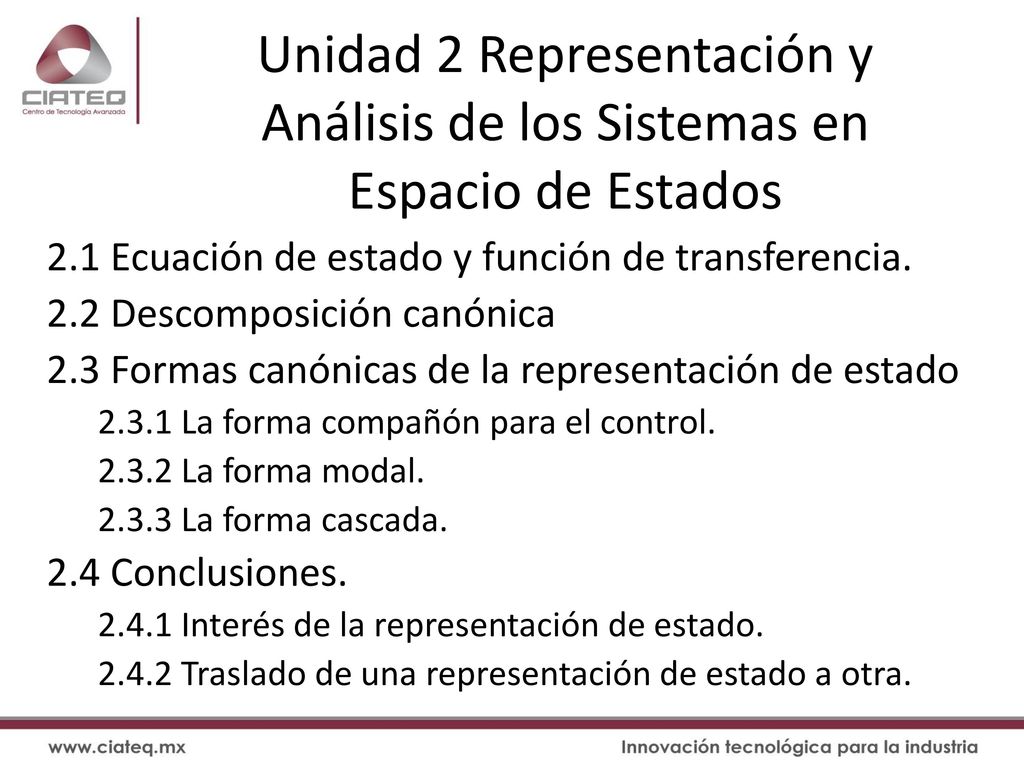 Unidad 2 Representación y Análisis de los Sistemas en Espacio de Estados