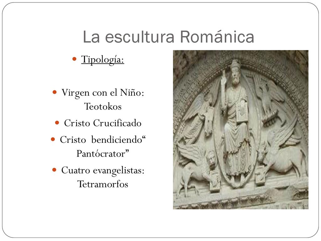La escultura Románica Tipología: Virgen con el Niño: Teotokos